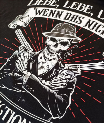 Liebe lebe lache, wenn das nicht funktioniert, lade ziele schieße - Shirt - Totally Wasted