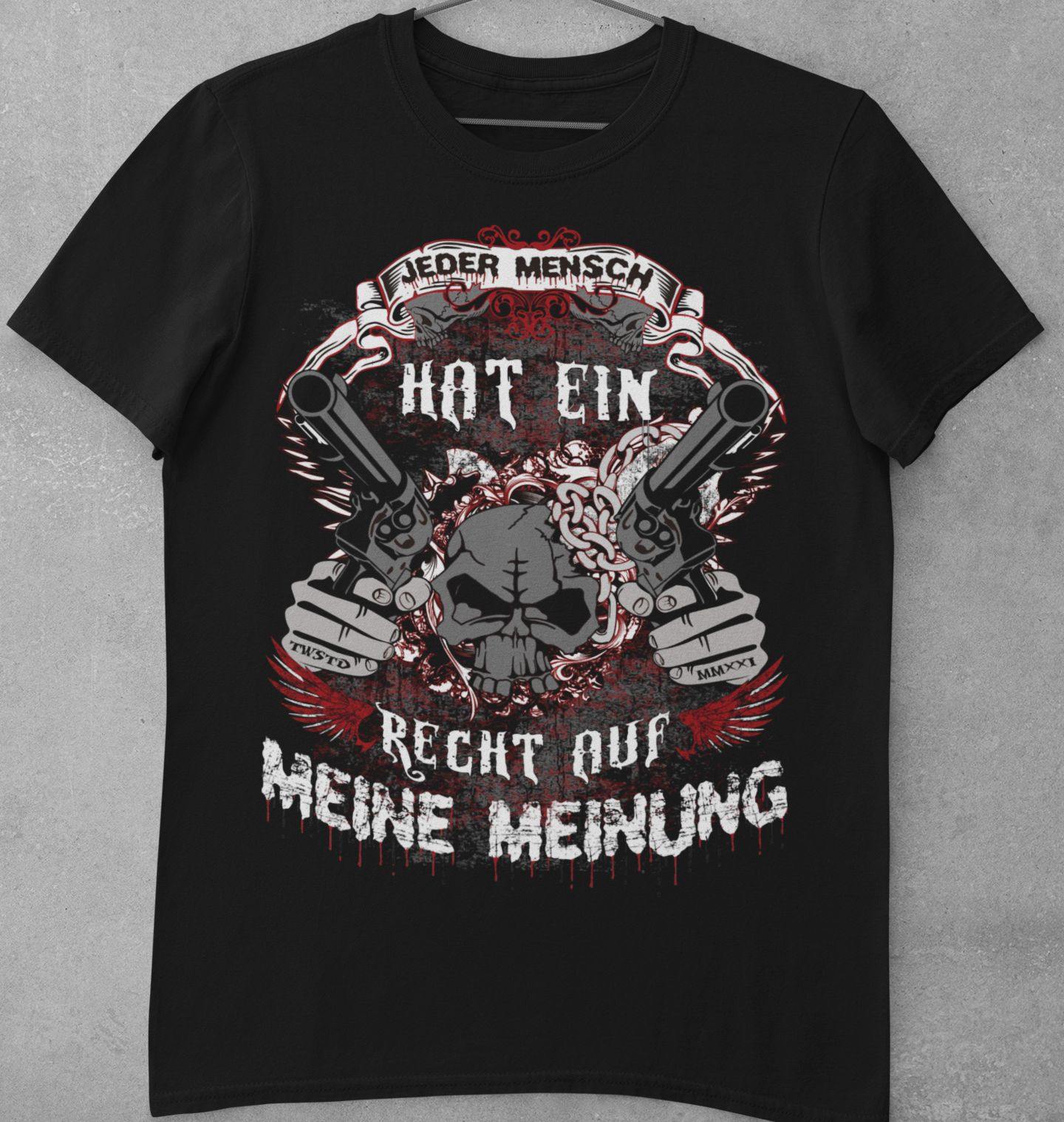 Jeder Mensch hat ein Recht auf meine Meinung - Shirt - Totally Wasted