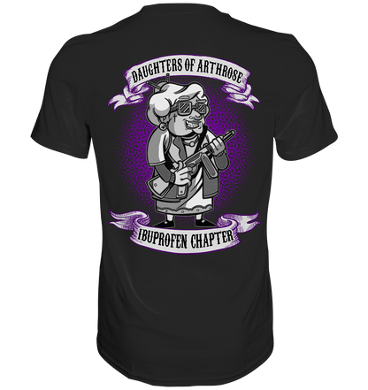 Daughters of Arthrose - Backprint Shirt - Totally Wasted