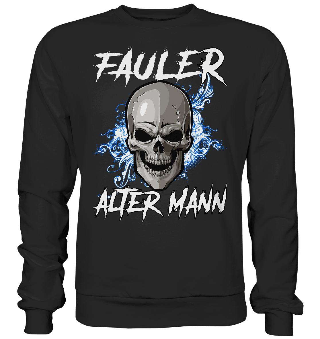 Fauler Alter Mann - Sweatshirt - Totally Wasted