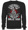 Kleine Menschen sind gemein weil sie näher an der Hölle sind - Sweatshirt - Totally Wasted