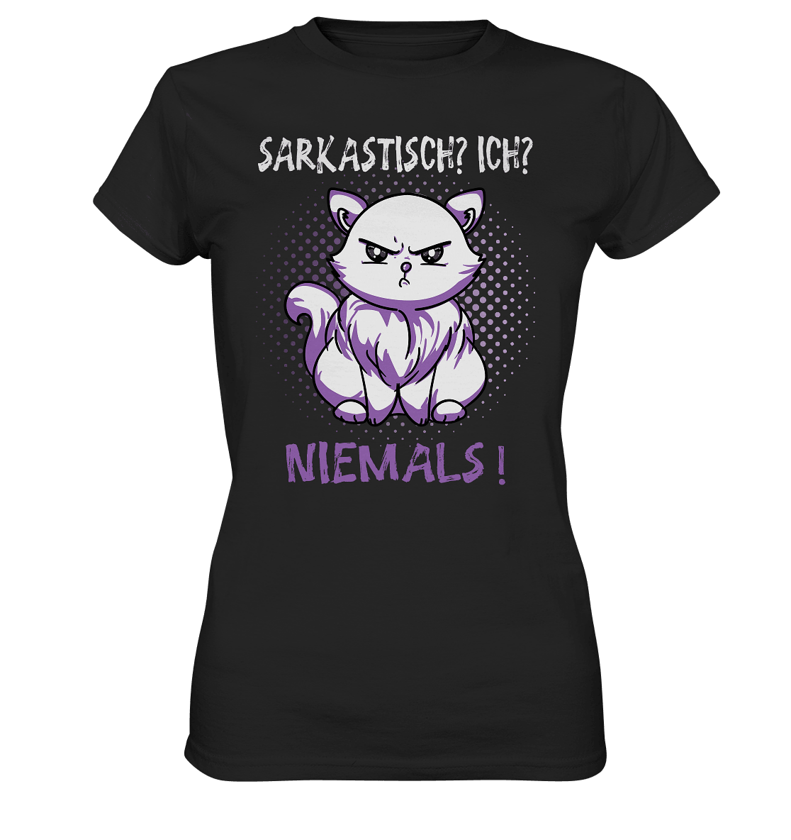 Sarkastisch? Ich? Niemals! - Ladies Shirt - Totally Wasted