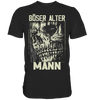 Böser alter Mann II - Shirt - Totally Wasted