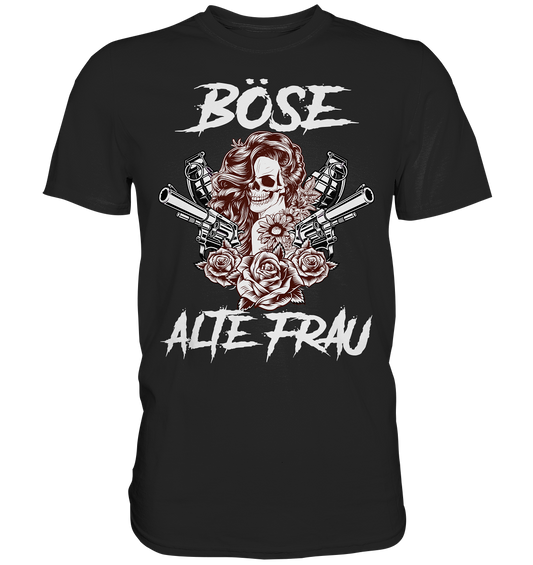 Böse alte Frau - Shirt - Totally Wasted