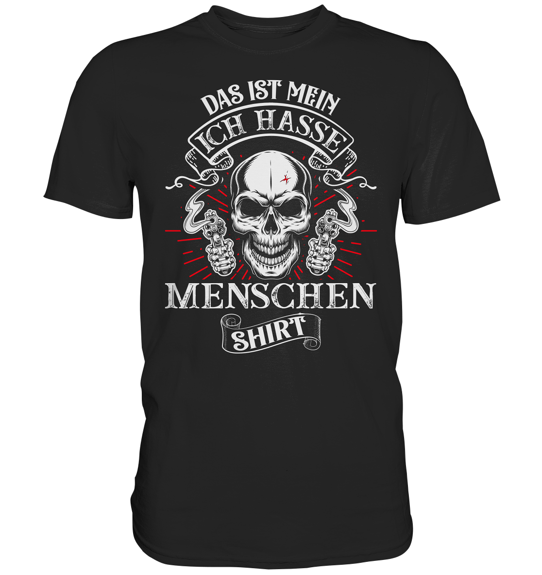 Das ist mein ich hasse Menschen Shirt - Totally Wasted