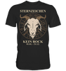 Sternzeichen: Kein Bock - Shirt - Totally Wasted