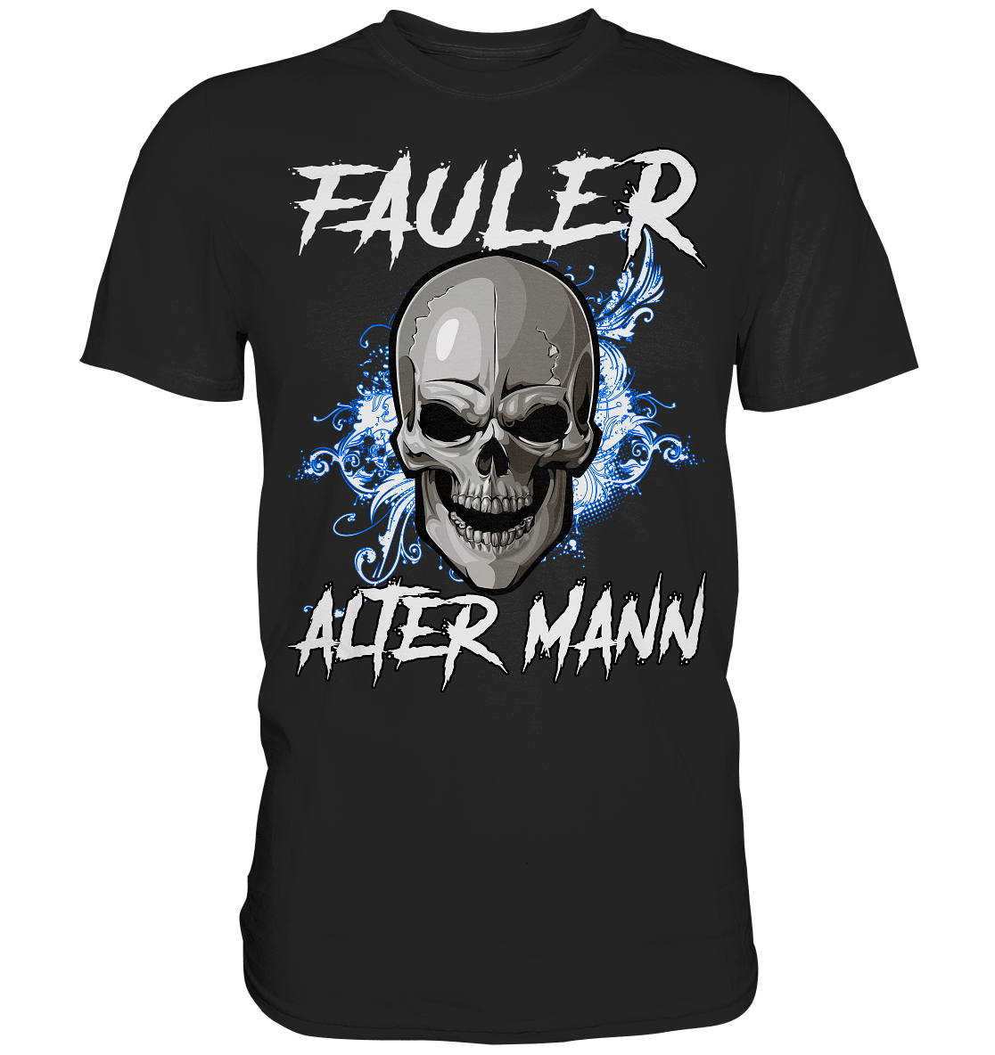 Fauler Alter Mann - Shirt - Totally Wasted